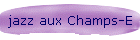 jazz aux Champs-E
